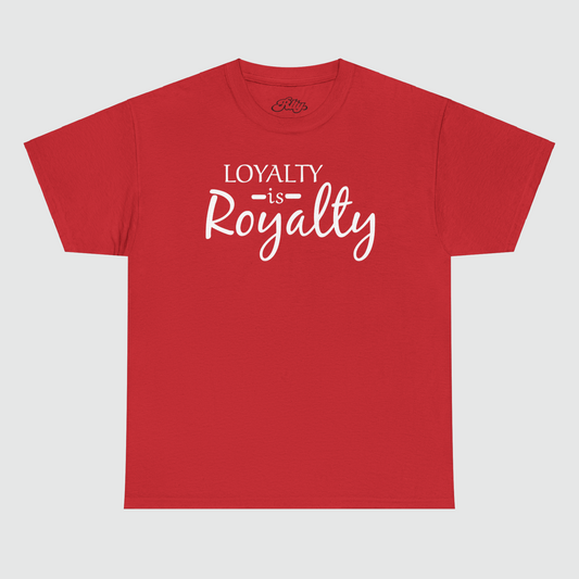 Loyalty Tee